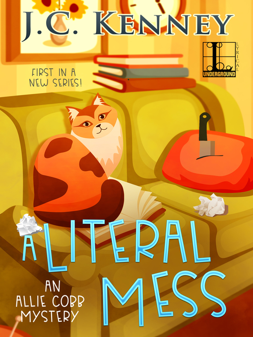 Title details for A Literal Mess by J.C. Kenney - Available